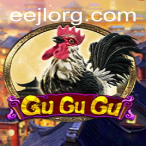 Discovering the Fascination of GuGuGu: An In-Depth Look at the Game of EEJL