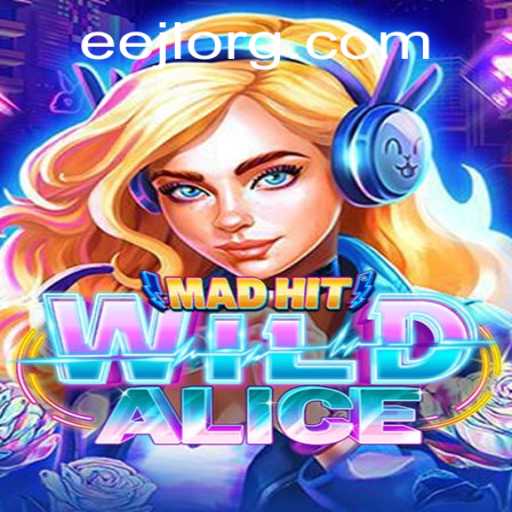 Unveiling MadHitWildAlice: The Innovative Game Captivating Players Worldwide