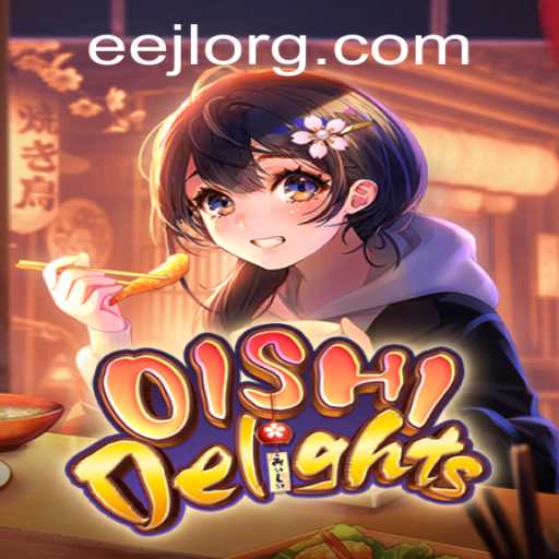 OishiDelights: Exploring the Fascinating World of EEJL Flavor Adventures